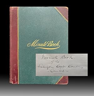 [Kootenay / California Gold Mine] Archive & Manuscript Minute Book of The Siskiyou Copper Company...