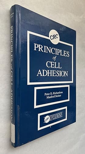Principles of Cell Adhesion; edited by Peter D. Richardson, Manfred Steiner