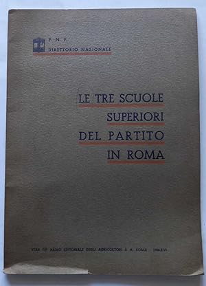 Le tre scuole superiori del partito in Roma.