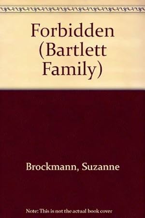 Image du vendeur pour Forbidden (Bartlett Family) mis en vente par Reliant Bookstore