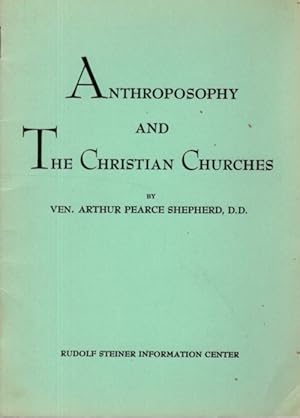 Bild des Verkufers fr ANTHROPOSOPHY AND THE CHRISTIAN CHURCHES zum Verkauf von By The Way Books