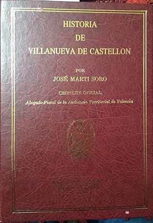 Imagen del vendedor de HISTORIA DE VILLANUEVA DE CASTELLN 2 edicin a la venta por Libros Dickens