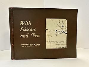 WITH SCISSORS AND PEN, OR SILHOUETTES AND VERSES FOR GROWN UPS AND CHILDREN [SIGNED]