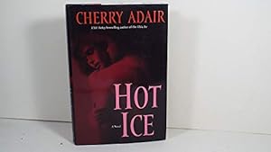 Seller image for Hot Ice: A Novel for sale by Reliant Bookstore
