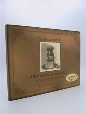 Bild des Verkufers fr On the Eve of the Charleston Renaissance: The George W. Johnson Photographs zum Verkauf von ThriftBooksVintage