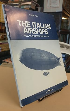 The Italian Airships. English Photographic Edition