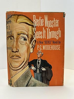 Seller image for BERTIE WOOSTER SEES IT THROUGH for sale by Second Story Books, ABAA