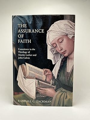 Immagine del venditore per The Assurance of Faith: Conscience in the Theology of Martin Luther and John Calvin venduto da Arches Bookhouse