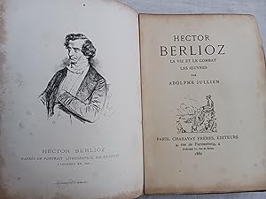 Image du vendeur pour HECTOR BERLIOZ - LA VIE ET LE COMBAT, LES OEUVRES mis en vente par Librairie RAIMOND