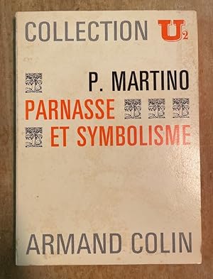 Imagen del vendedor de Parnasse et symbolisme a la venta por Librairie des Possibles