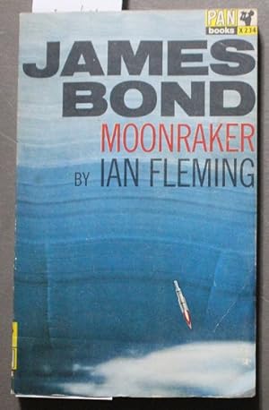 Seller image for MOONRAKER ( Pan Book # X234; Also released as: Too Hot to Handle) James Bond - OO7 Adventure Pan ; Raymond Hawkey Cover Design Series; for sale by Comic World