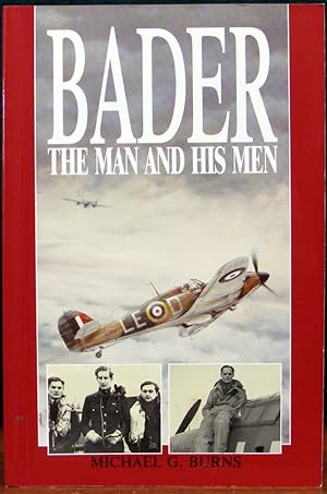 Seller image for BADER. THE MAN AND HIS MEN. for sale by The Antique Bookshop & Curios (ANZAAB)