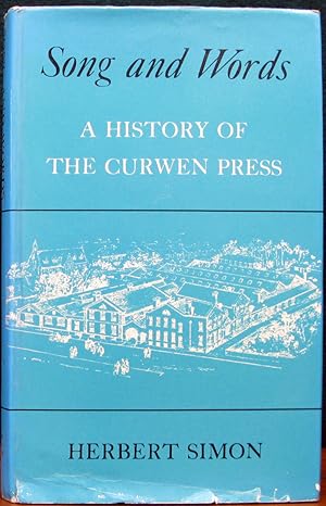 Seller image for SONG AND WORDS. A History Of The Curwen Press. for sale by The Antique Bookshop & Curios (ANZAAB)