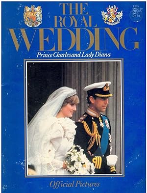 Bild des Verkufers fr THE ROYAL WEDDING Prince Charles and Lady Diana, Official Pictures zum Verkauf von Books on the Boulevard