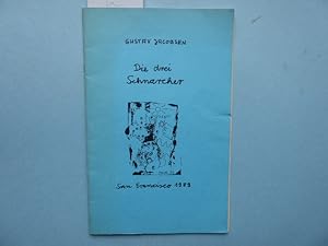 Die drei Schnarcher. Von Gustav Jacobsen eigenhändig auf dem Vorsatzblatt signiert.