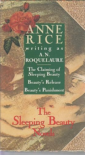 Bild des Verkufers fr The Sleeping Beauty Novels: The Claiming of Sleeping Beauty / Beauty's Release / Beauty's Punishment zum Verkauf von Robinson Street Books, IOBA