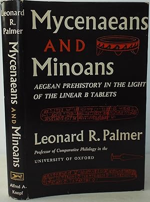 Bild des Verkufers fr Mycenaeans and Minoans: Aegean prehistory in the light of the Linear B Tablets zum Verkauf von The Wild Muse