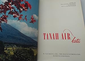 Bild des Verkufers fr Tanah Air Kita: A Book on the Country and People of Indonesia zum Verkauf von The Wild Muse