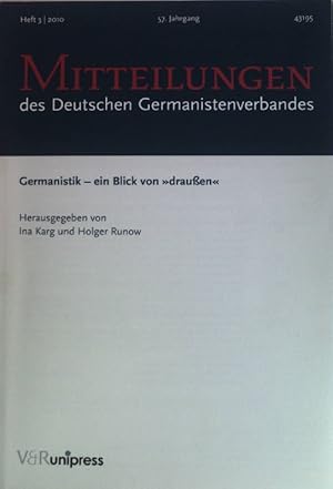 Imagen del vendedor de Germanistik - ein Blick von auen, in: Mitteilungen des Deutschen Germanistenverbandes. Heft 3/2010 57.Jahrgang. a la venta por books4less (Versandantiquariat Petra Gros GmbH & Co. KG)