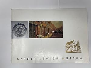 The Sydney Jewish Museum. A museum of Australian Jewish history and the Holocaust. A publication ...