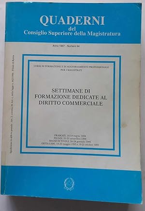 Settimane di formazione dedicate al Diritto Commerciale. (Quaderni CSM)