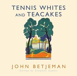 Seller image for Tennis Whites and Teacakes for sale by WeBuyBooks
