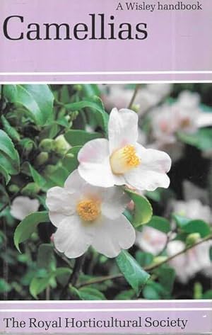 Imagen del vendedor de Camellias: A Wisley Handbook a la venta por Leura Books