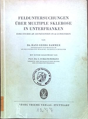 Image du vendeur pour Felduntersuchungen ber multiple Sklerose in Unterfranken : Eine Studie an 110 Patienten in 46 Gemeinden. mis en vente par books4less (Versandantiquariat Petra Gros GmbH & Co. KG)