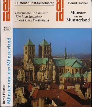 Bild des Verkufers fr Mnster und das Mnsterland. Geschichte und Kultur. Ein Reisebegleiter in das Herz Westfalens. zum Verkauf von Versandantiquariat  Rainer Wlfel