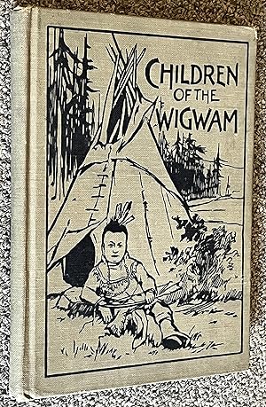 Children of the Wigwam