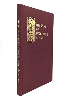 THE WINE OF SANTA CRUZ ISLAND, with a Foreword by Marla Daily