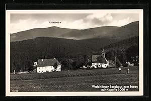 Seller image for Ansichtskarte Waldhuser, Berghaus zum Lusen mit Kapelle for sale by Bartko-Reher