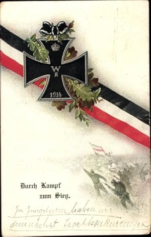 Ansichtskarte / Postkarte Durch Kampf zum Sieg, Eisernes Kreuz 1914, Eichenlaub