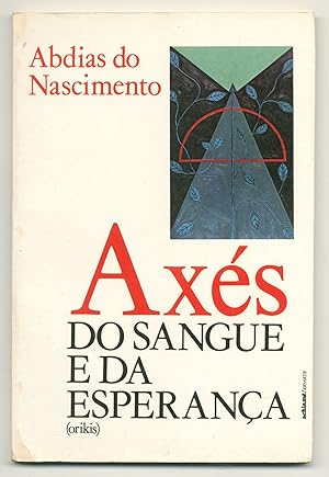 Seller image for Axs do Sangue e da Esperana (orikis) [Axes of Blood and Hope (orikis)] for sale by Between the Covers-Rare Books, Inc. ABAA