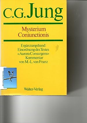 Gesammelte Werke. Band 14/3: Mysterium Coniunctionis. Ergänzungsband des Textes 'Aurora Consurgen...