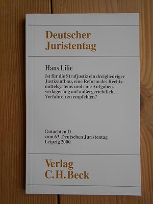 Seller image for Ist fr die Strafjustiz ein dreigliedriger Justizaufbau, eine Reform des Rechtsmittelsystems und eine Aufgabenverlagerung auf auergerichtliche Verfahren zu empfehlen? : Gutachten D fr den 63. Deutschen Juristentag. erstattet von / Deutscher Juristentag (63 : 2000 : Leipzig): Verhandlungen des Dreiundsechzigsten Deutschen Juristentages ; Teil D : Bd. 1, (Gutachten) for sale by Antiquariat Rohde