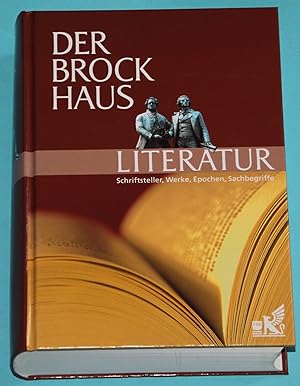 Der Brockhaus Literatur. Schriftsteller, Werke, Epochen, Sachbegriffe - 3. Auflage