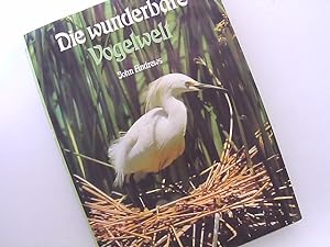 Imagen del vendedor de Die wunderbare Vogelwelt. a la venta por Das Buchregal GmbH