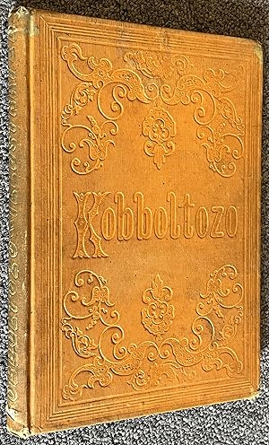 Kobboltozo; a Sequel to the Last of the Huggermuggers [Prior Ownership, Frank P. Muhlenberg]