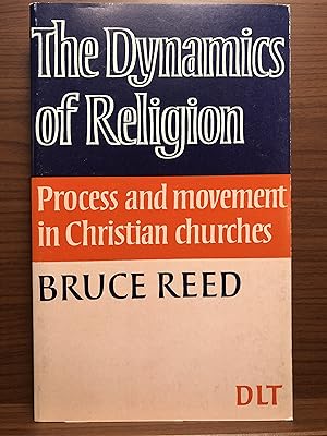 Image du vendeur pour The Dynamics of Religion: Process and Movement in Christian Churches mis en vente par Rosario Beach Rare Books