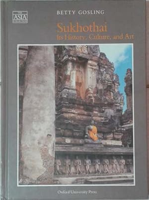 Seller image for Sukhothai Its History, Culture, and Art for sale by SEATE BOOKS