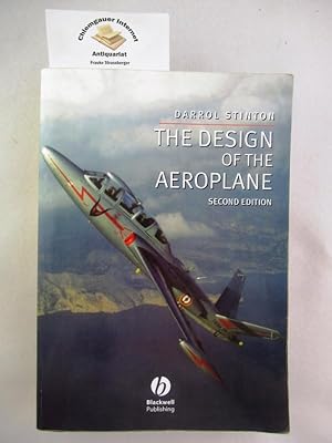 Image du vendeur pour The Design Of The Aeroplane. SECOND edition. ISBN 10: 0632054018ISBN 13: 9780632054015 mis en vente par Chiemgauer Internet Antiquariat GbR