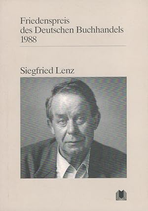 Bild des Verkufers fr Siegfried Lenz - Friedenspreis des deutschen Buchhandels 1988 Ansprachen aus Anlass der Verleihung zum Verkauf von Versandantiquariat Nussbaum
