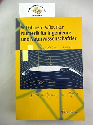 Seller image for Numerik fr Ingenieure und Naturwissenschaftler : mit 59 Tabellen. / Springer-Lehrbuch for sale by Chiemgauer Internet Antiquariat GbR