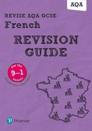 Imagen del vendedor de Revise AQA GCSE (9-1) French Revision Guide: includes online edition (Revise AQA GCSE MFL 16) a la venta por WeBuyBooks