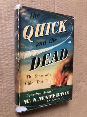 Seller image for The Quick and the Dead for sale by Raymond Tait