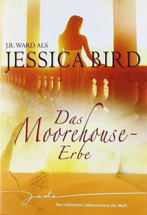 Seller image for Das Moorehouse-Erbe: Man nehme: dich und mich / Trume, zart wie Seide / Liebe, unendlich wie das Meer for sale by Gabis Bcherlager