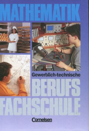 Seller image for Mathematik - Berufsfachschule - Gewerblich-technisch - Vergriffene Ausgabe: Mathematik Berufsfachschule, gewerblich-technisch, EURO, Schlerbuch for sale by Gabis Bcherlager