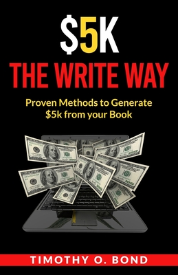 Seller image for $5k The Write Way (Paperback or Softback) for sale by BargainBookStores