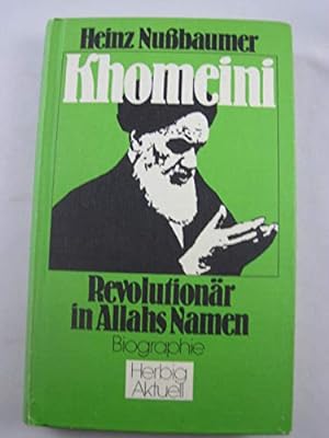 Immagine del venditore per Khomeini. Revolutionr in Allahs Namen venduto da Gabis Bcherlager